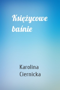 Księżycowe baśnie