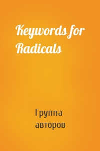 Keywords for Radicals