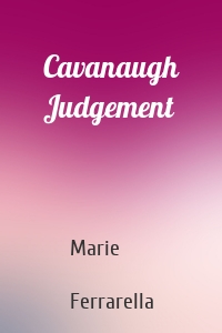 Cavanaugh Judgement