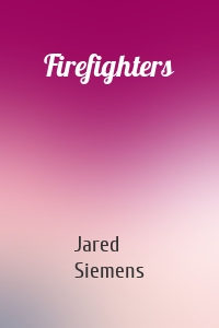 Firefighters