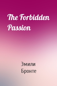 The Forbidden Passion