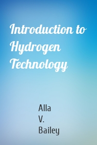 Introduction to Hydrogen Technology