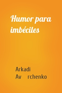 Humor para imbéciles