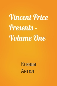 Vincent Price Presents - Volume One