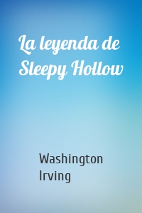 La leyenda de Sleepy Hollow