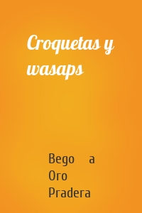 Croquetas y wasaps