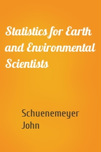 Statistics for Earth and Environmental Scientists