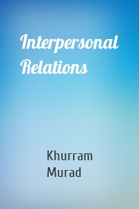 Interpersonal Relations