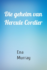 Die geheim van Hercule Cordier