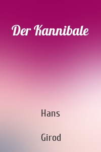 Der Kannibale