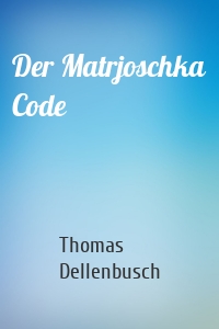 Der Matrjoschka Code