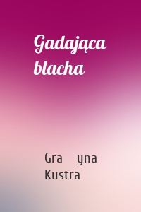 Gadająca blacha