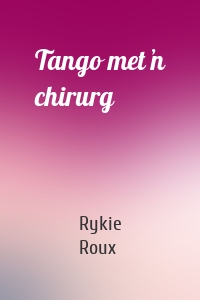 Tango met ŉ chirurg