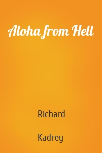 Aloha from Hell