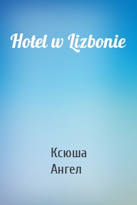 Hotel w Lizbonie