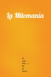 La Mitomanía