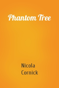 Phantom Tree