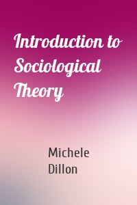 Introduction to Sociological Theory