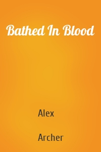 Bathed In Blood