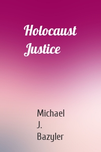 Holocaust Justice