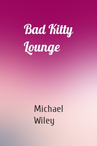 Bad Kitty Lounge