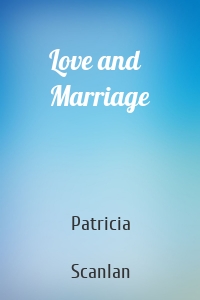 Love and Marriage