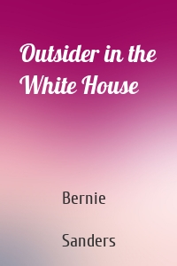 Outsider in the White House