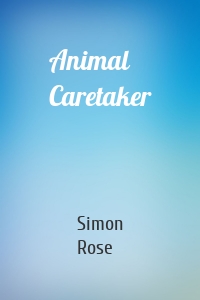 Animal Caretaker