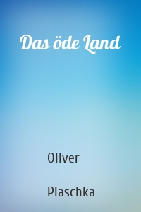 Das öde Land