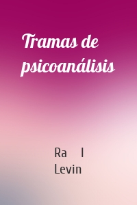 Tramas de psicoanálisis