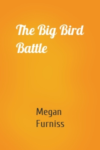 The Big Bird Battle