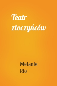 Teatr złoczyńców