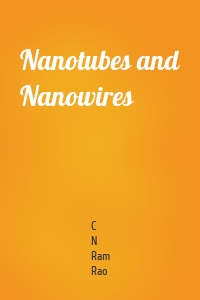 Nanotubes and Nanowires