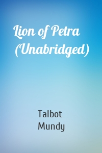 Lion of Petra (Unabridged)