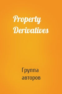 Property Derivatives