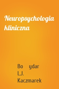 Neuropsychologia kliniczna