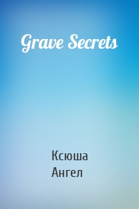 Grave Secrets