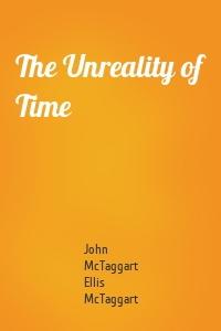 The Unreality of Time