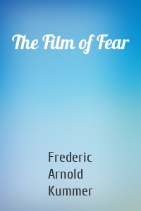 The Film of Fear