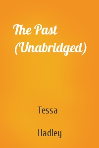 The Past (Unabridged)