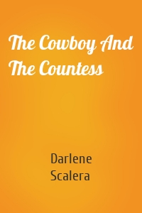 The Cowboy And The Countess