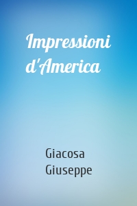 Impressioni d'America