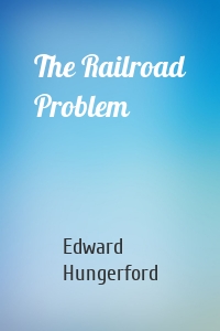 The Railroad Problem