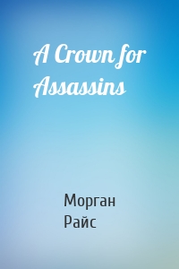 A Crown for Assassins