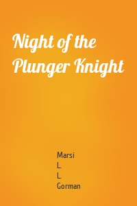 Night of the Plunger Knight