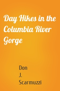 Day Hikes in the Columbia River Gorge