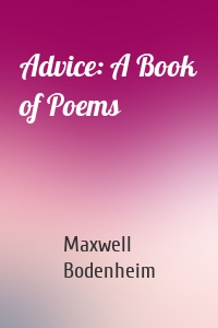 Advice: A Book of Poems