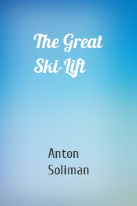 The Great Ski-Lift