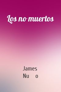 Los no muertos