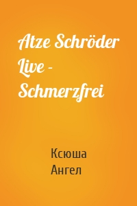 Atze Schröder Live - Schmerzfrei
